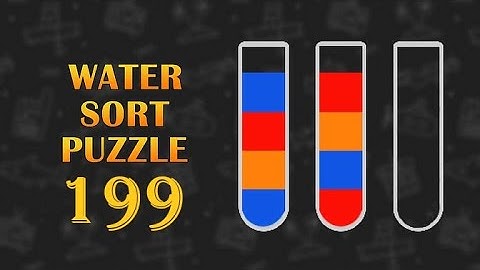 Sort Puzzle Level 199 (No extra/additional tube used)