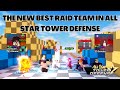 The new best raid team in all star tower defense astd