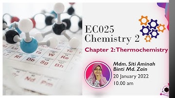 EC015 Chemistry. Chapter 2: Thermochemistry