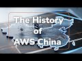 The History of AWS in China