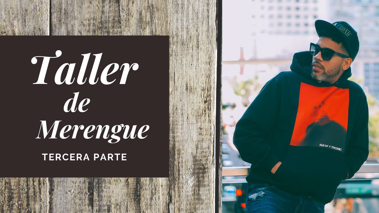 Como tocar merengue: Taller de merengue 3ra Parte