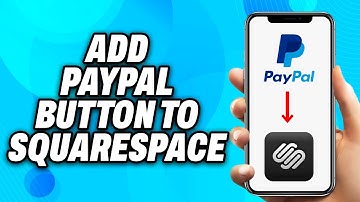 How to Add PayPal Button to Squarespace (2025) - Easy Fix