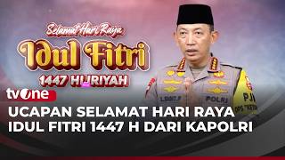 Download lagu National Police Chief Listyo Sigit Prabowo Wishes Everyone a Happy Eid Al-Fitr 1447 Hijri | tvOne