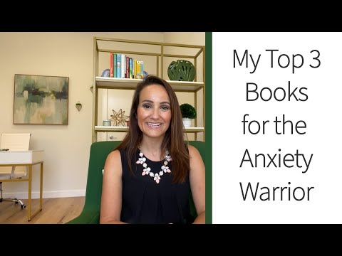 My Top 3 Books for the Anxiety Warrior