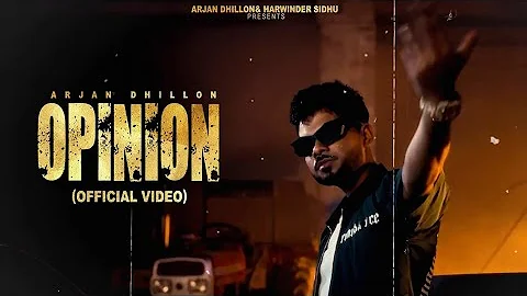 Opinion - Arjan dhillon (Official Video) Mrxci | Manifest Album | Latest punjabi songs 2024