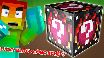 Lucky Block Công Nghệ Vip ??? Minecraft Thử Thách Noob
