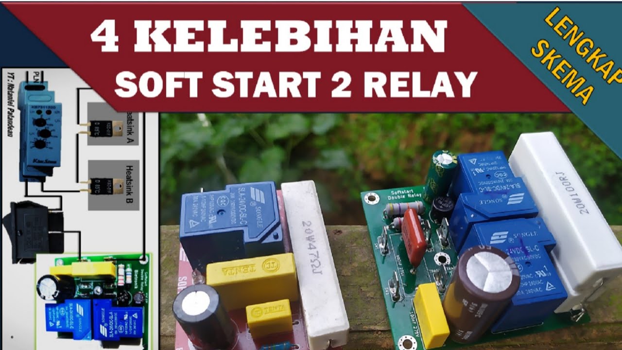SOFT START 1 RELAY ATAU 2 RELAY? JANGAN SALAH PILIH!!![CARA PASANG SOFT