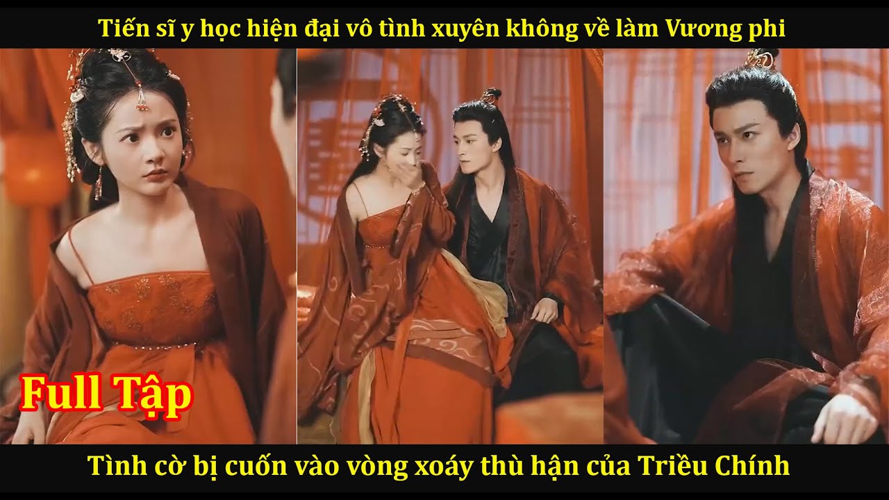 Tiến Sĩ Y Học hiện đại xuyên không vào thân xác Vương Phi bị quấn vào T-h-ù H-ậ-n của Triều Chính  !