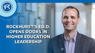 Dave Lingerfelt: Rockhurst’s Ed.D. Opens Doors in Higher Education Leadership