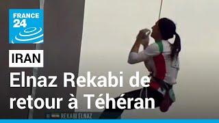 Elnaz Rekabi de retour en Iran après avoir participé à une compétition sans voile • FRANCE 24