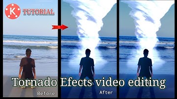 😱How to edit tornado reels | KineMaster New efects video editing #kinemaster