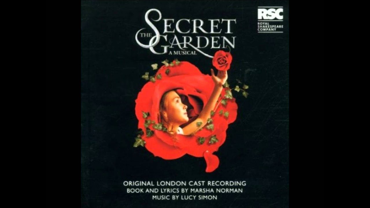 13 Come To My Garden The Secret Garden Original London Cast