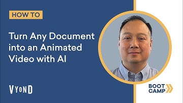 Turn Any Document into an Animated Video with Al | Vyond Bootcamp Video Tutorials