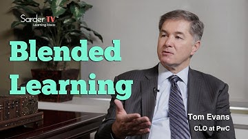 Example of Blended Learning by Tom Evans, CLO at PwC