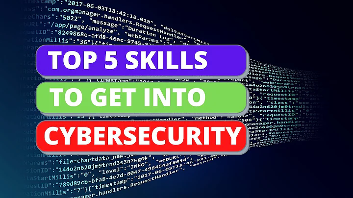 Getting Into Cybersecurity in 2023 - Top 5 Skills You Need to Learn
