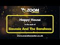 Siouxsie And The Banshees Happy House Karaoke Version From Zoom Karaoke