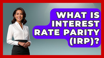 What Is Interest Rate Parity (IRP)? - Learn About Economics