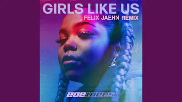 Girls Like Us (Felix Jaehn Remix)