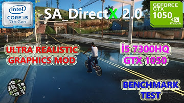 GTA San Andreas SA DirectX 2.0 i5 7300HQ GTX 1050 Benchmark Test
