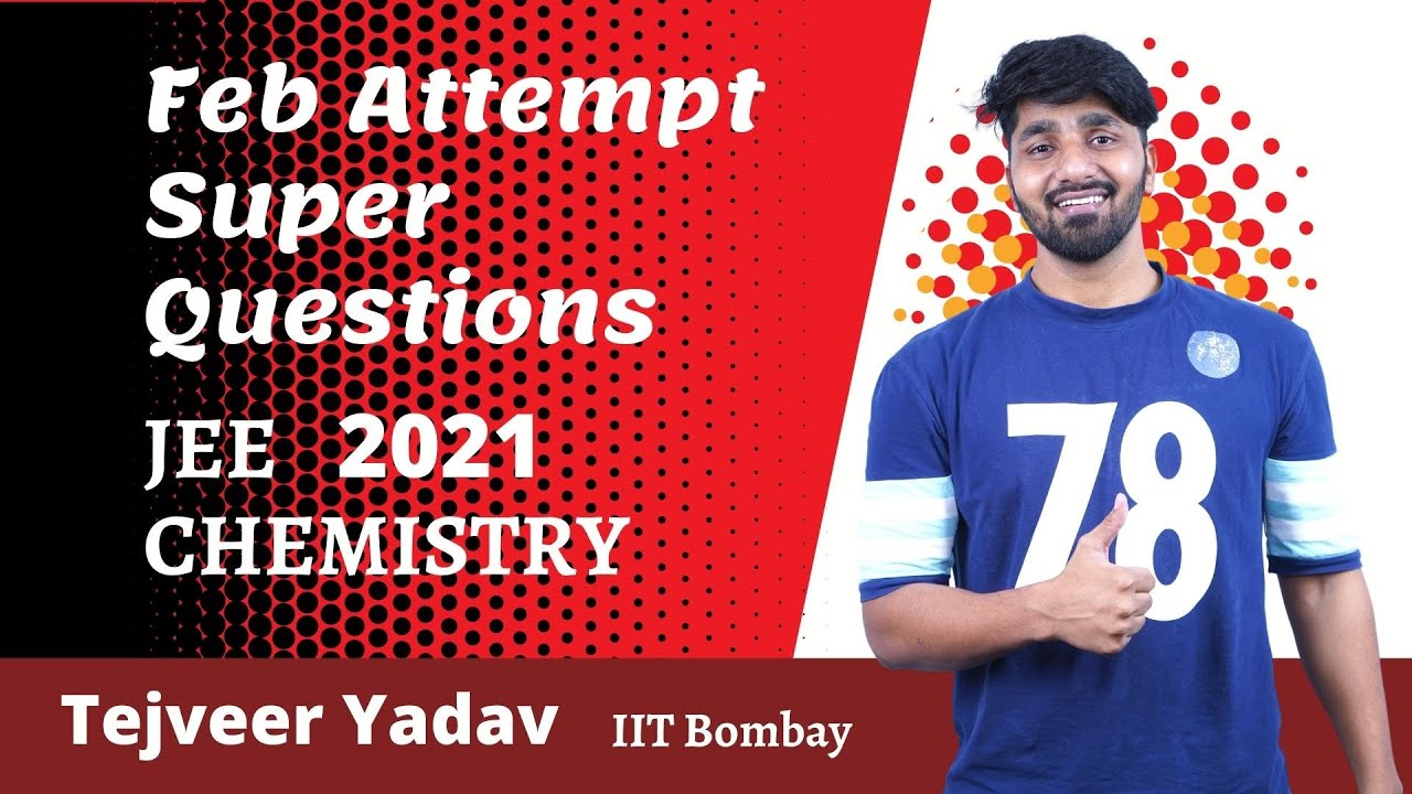 Aldehydes And Ketones Test | Super Questions of JEE Main 2021 Feb Attempt | Most Expected Question