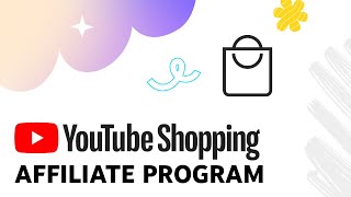 YouTube Shopping Affiliate Program by YouTube Creators 175,375 views 11 months ago 5 minutes, 33 seconds