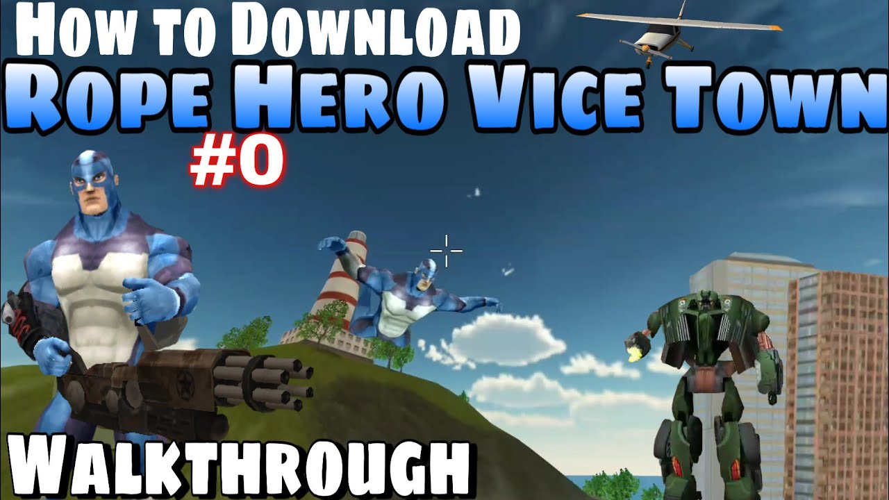 Stream Rope Hero: Vice Town - A Game that Will Keep You Hooked by