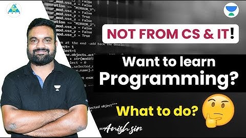 Not From CS-IT! Want to learn C-Programming? Must Watch | By Anish Sir
