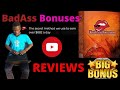 BadAss Bonuses Review + 🚦 MASSIVE TRIPLE THREAT 🤐 BADASS BONUSES 🚦! My Honest Review [WARNING]