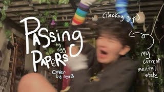 passing papers - cover by rex