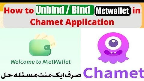 How to bind And Unbind Metwallet account with Your Chamet App ! Arripay Bind And Unbind Chamet