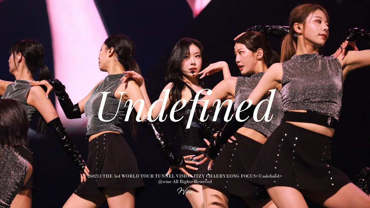 260213 【4K】THE 3rd WORLD TOUR TUNNEL VISION ITZY CHAERYEONG FOCUS Undefined