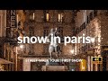 Snow in paris  4k walking tour  magical night