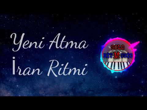 Yeni Atma İran Ritmi