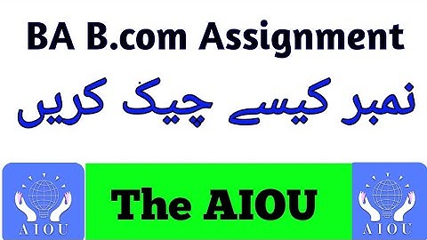 BA B.COM Assignment MarkS Check | The AIOU