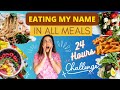 Eating only my name letter food for 24 hours challenge  gone wrong   garimas good life