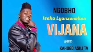 Ngobho Isaka_-_Vijana-PRD BY NGAMBA STUDIO 2025
