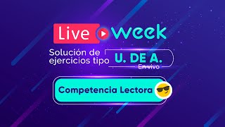 🔴 Solución de ejercicios EN VIVO: UDEA - COMPETENCIA LECTORA