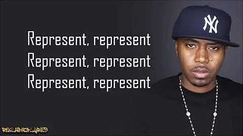 Nas - Represent (Lyrics)