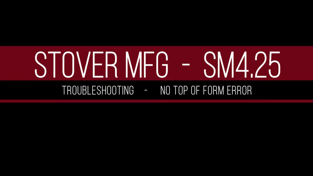 PRINTER ERROR: NO TOP OF FORM - Stover Manufacturing Knowledge Base