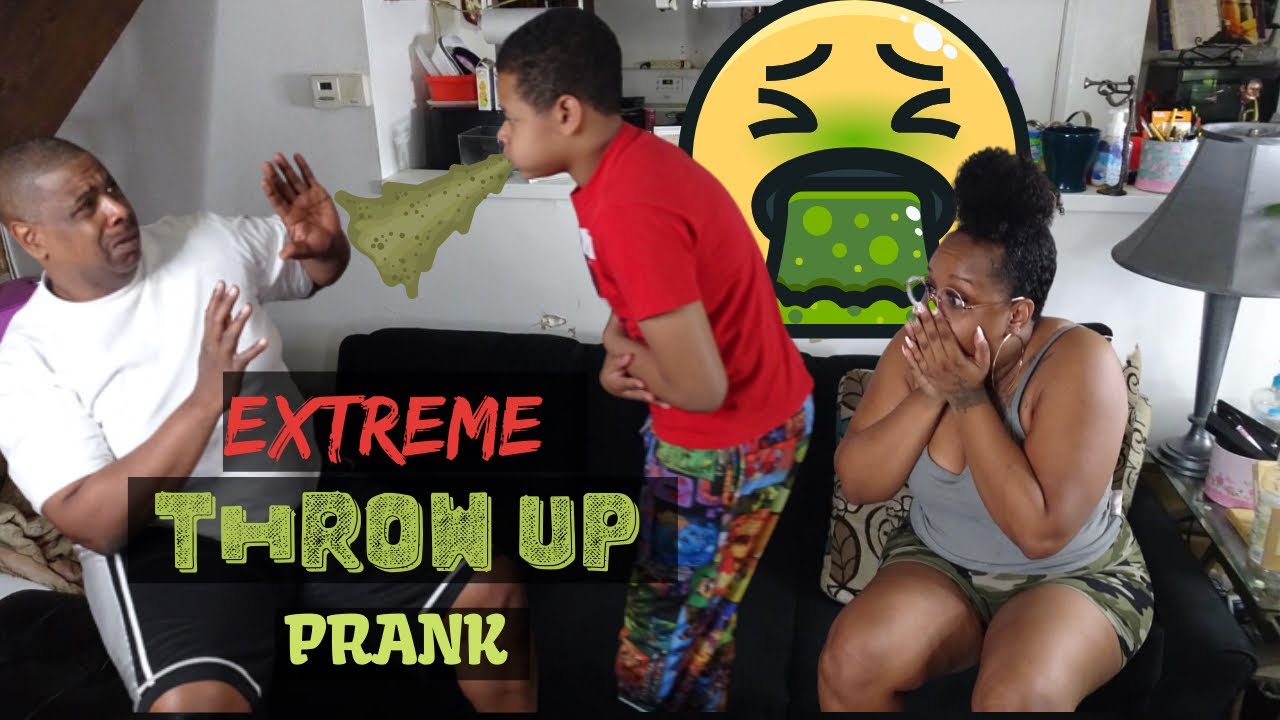 EXTREME THROW UP PRANK *EPIC* YouTube