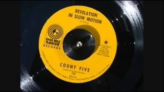 Count Five - "Revelation in Slow Motion" 1968 Garage