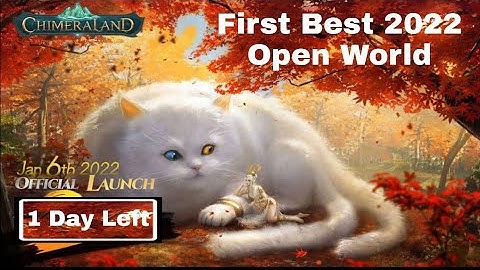 Chimeraland  First Best Open world in 2022 For Android/iOS/PC