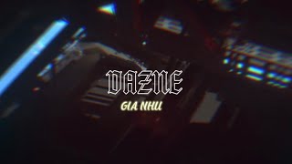 GIA NHU - DAZNE  | Official Lyric Video