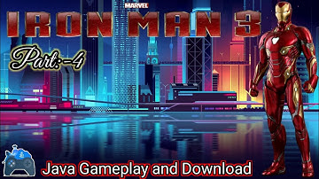 Iron Man 3 Game For Touch Screen Java mobile Gameplay in Android Part :-4 | Download Java Games