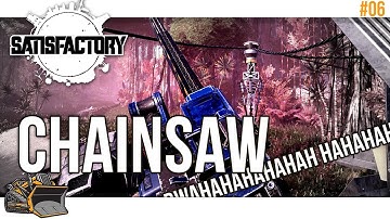 Colonel Chainsaw | Satisfactory gameplay #6