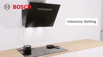 Bosch Hood Features - Intensive Setting