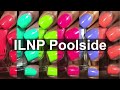ILNP Poolside Summer 2021Collection