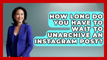 How Long Do You Have to Wait to Unarchive an Instagram Post? - Everyday-Networking