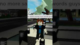 No More Saying Cuss words! #roblox