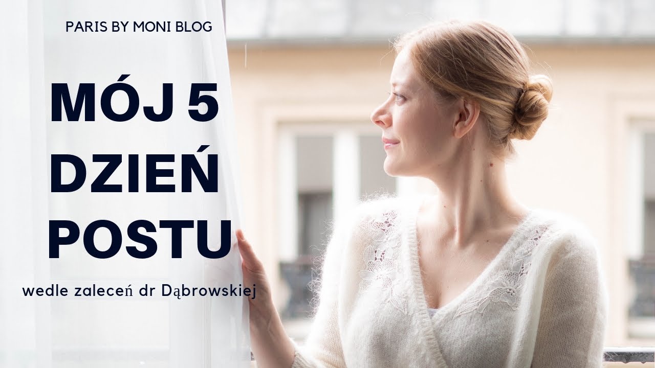 Jak przebiega post doktor Ewy Dąbrowskiej - 5 dzień - samopoczucie - przepisy - motywacja